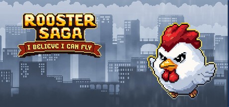 Games like Rooster Saga: I Believe I Can Fly