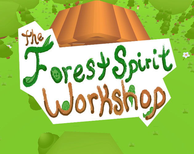 Games like The Forest Spirit Workshop