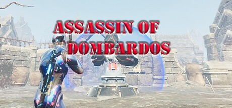 Games like Assassin Of Dombardos