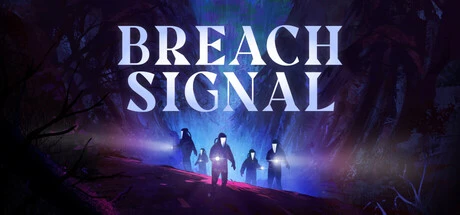 Games like Breach Signal