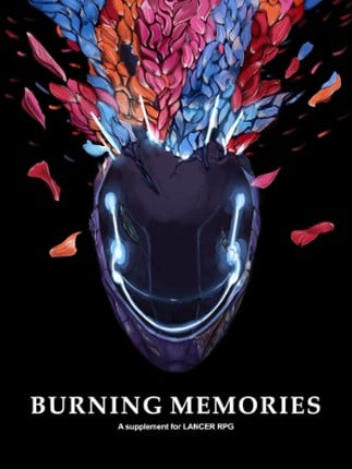 Burning Memories - A LANCER RPG Supplement Game Cover