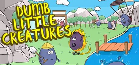 Games like Dumb Little Creatures