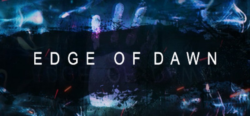 EDGE OF DAWN Image