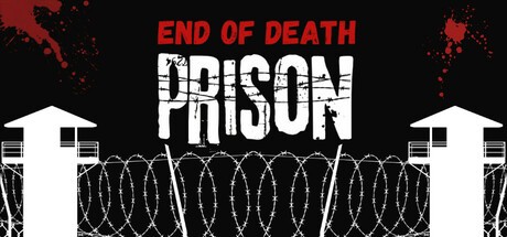 Games like End Of Death: Prison