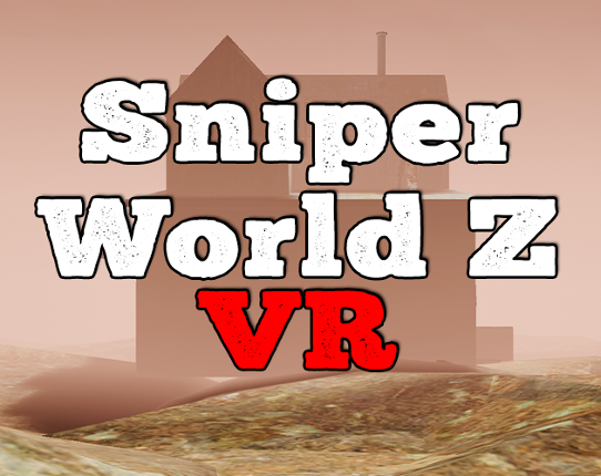 SniperWorldZ VR Game Cover