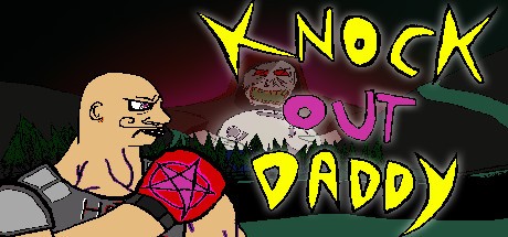 Games like Knockout Daddy