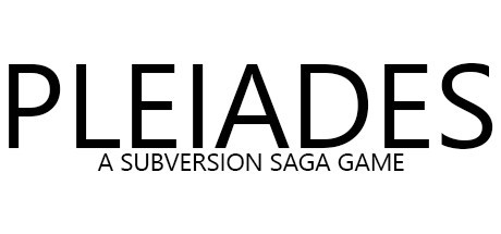 Games like Pleiades: A Subversion Saga Game