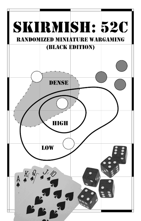 Games like SKIRMISH: 52C Black Edition