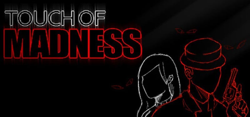 Touch of Madness Image