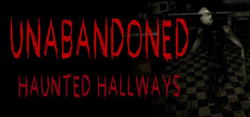Unabandoned: Haunted Hallways Image