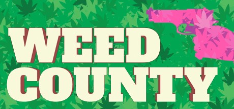 Games like Weed County