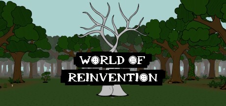Games like World of Reinvention