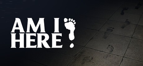 Games like AM I HERE?