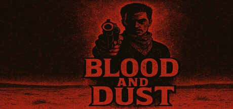 Games like Blood and Dust