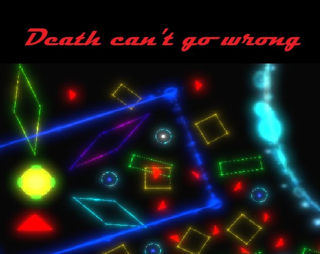 Games like Death can't go wrong