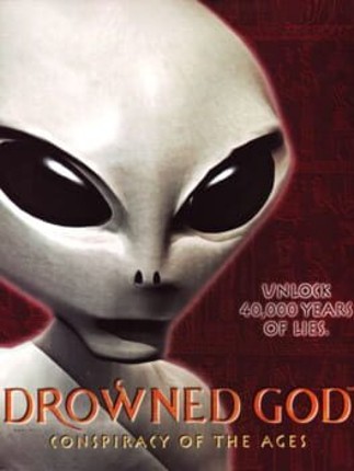 Drowned God: Conspiracy of the Ages Image