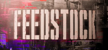 Games like FEEDSTOCK