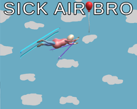 Sick Air Bro - LD50 Image