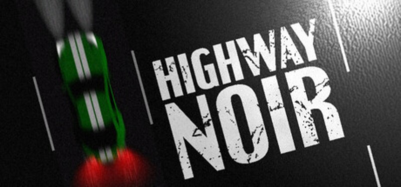 Highway Noir Image