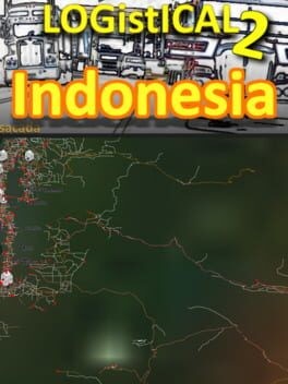 Games like Logistical 2: Indonesia