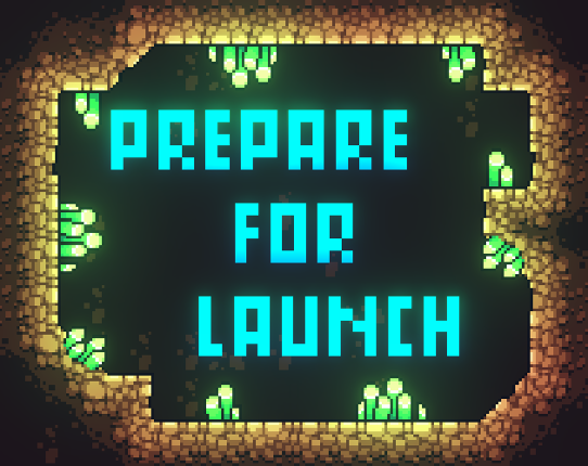 Prepare for Launch Game Cover
