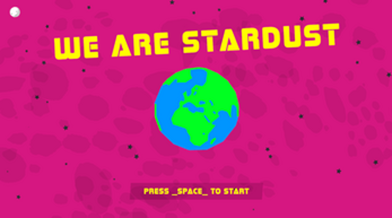 We Are Stardust screenshot