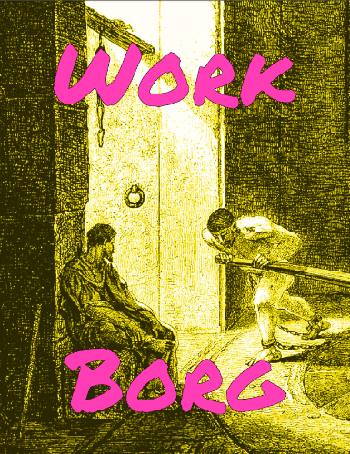 Games like Work Borg