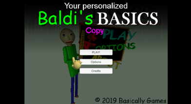 Your Personalized Baldi's Basics Copy Image