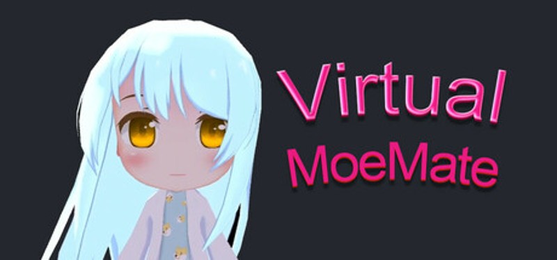 虚拟萌伴 Virtual MoeMate Image