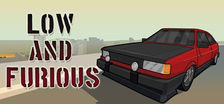 Games like Low and Furious
