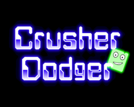 Crusher Dodger Image