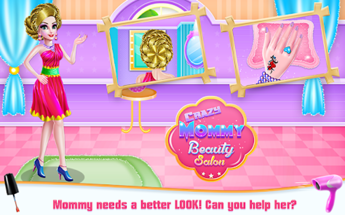 Crazy Mommy Beauty Salon Image