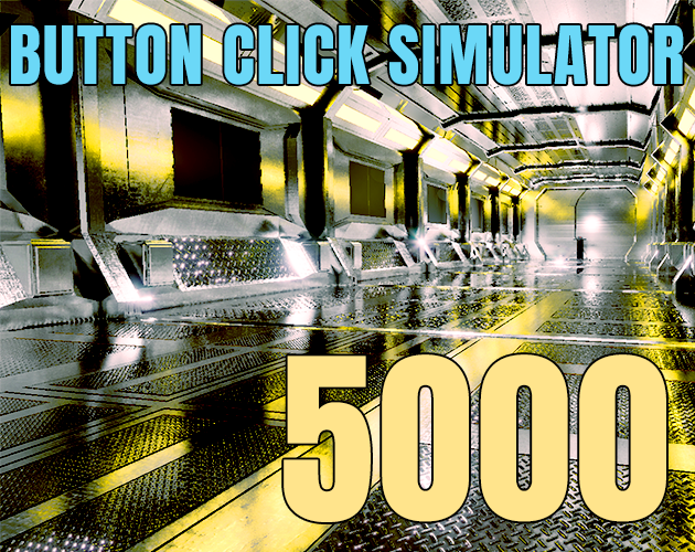 Games like Button Click Simulator 5000