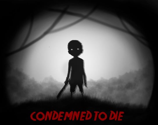 Condemned to Die Game Cover