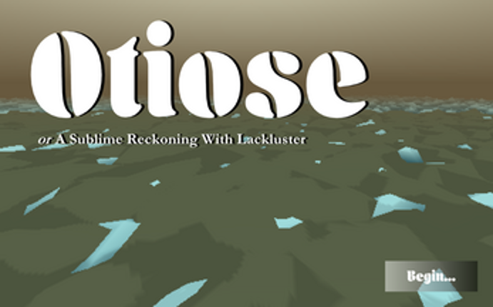 Otiose, or A Sublime Reckoning With Lackluster screenshot