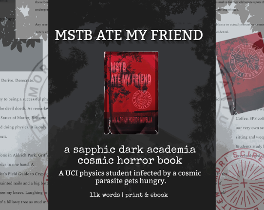 MSTB Ate My Friend: An Aldrich Horror Novella Image