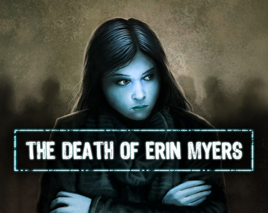 The Death of Erin Myers Game Cover