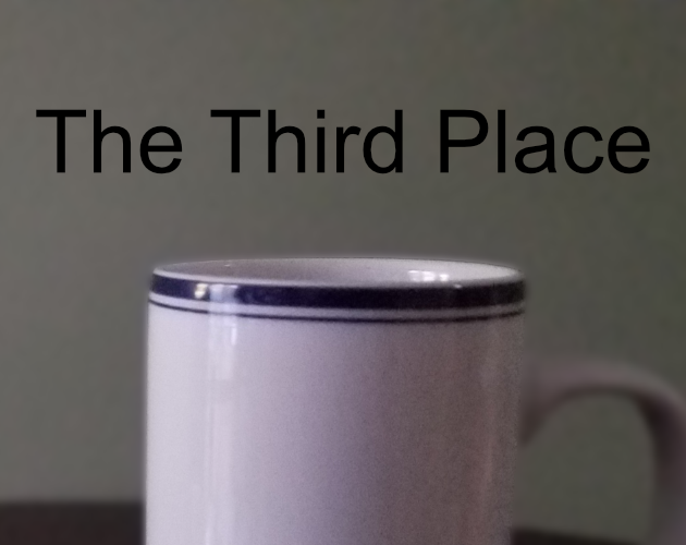 Games like The Third Place