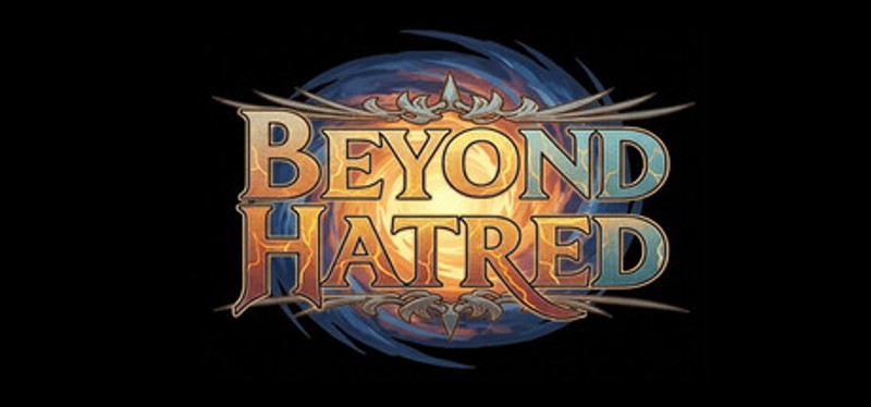 Beyond Hatred Image