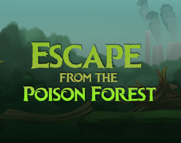 Games like Escape from the Poison Forest