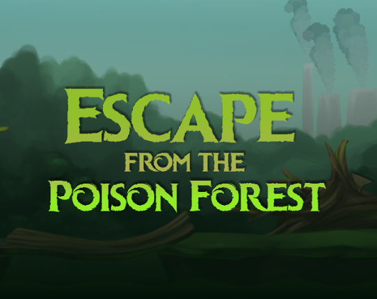 Escape from the Poison Forest Game Cover