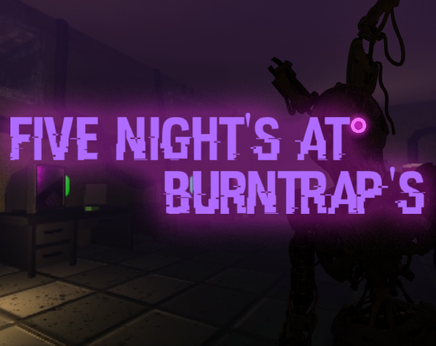 Games like Five Nights At Burntrap's