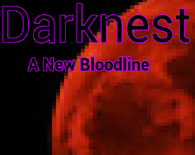 Games like Darknest - A New Bloodline