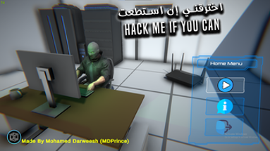 Hack Me If You Can -  اخترقني إن استطعت Image