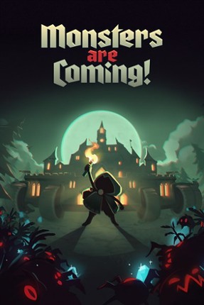 Monsters are Coming! Image