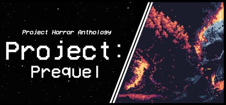 Games like Project Horror Anthology: Prequel