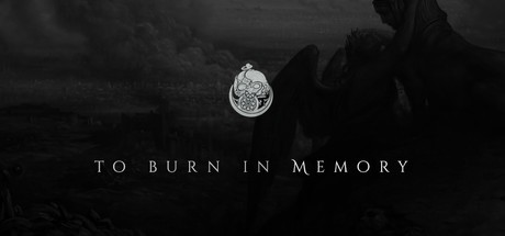 Games like To Burn in Memory