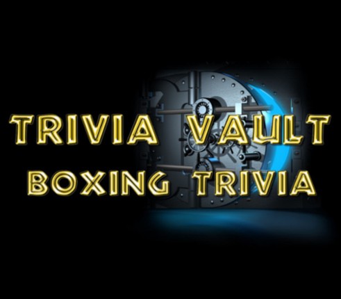 Trivia Vault: Boxing Trivia Image