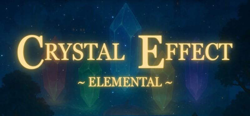 Crystal Effect : Elemental Image