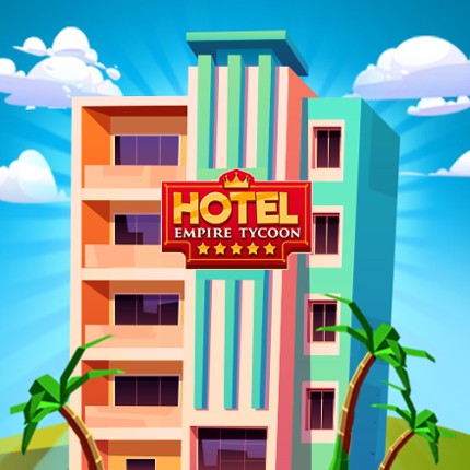 Hotel Empire Tycoon－Idle Game Game Cover